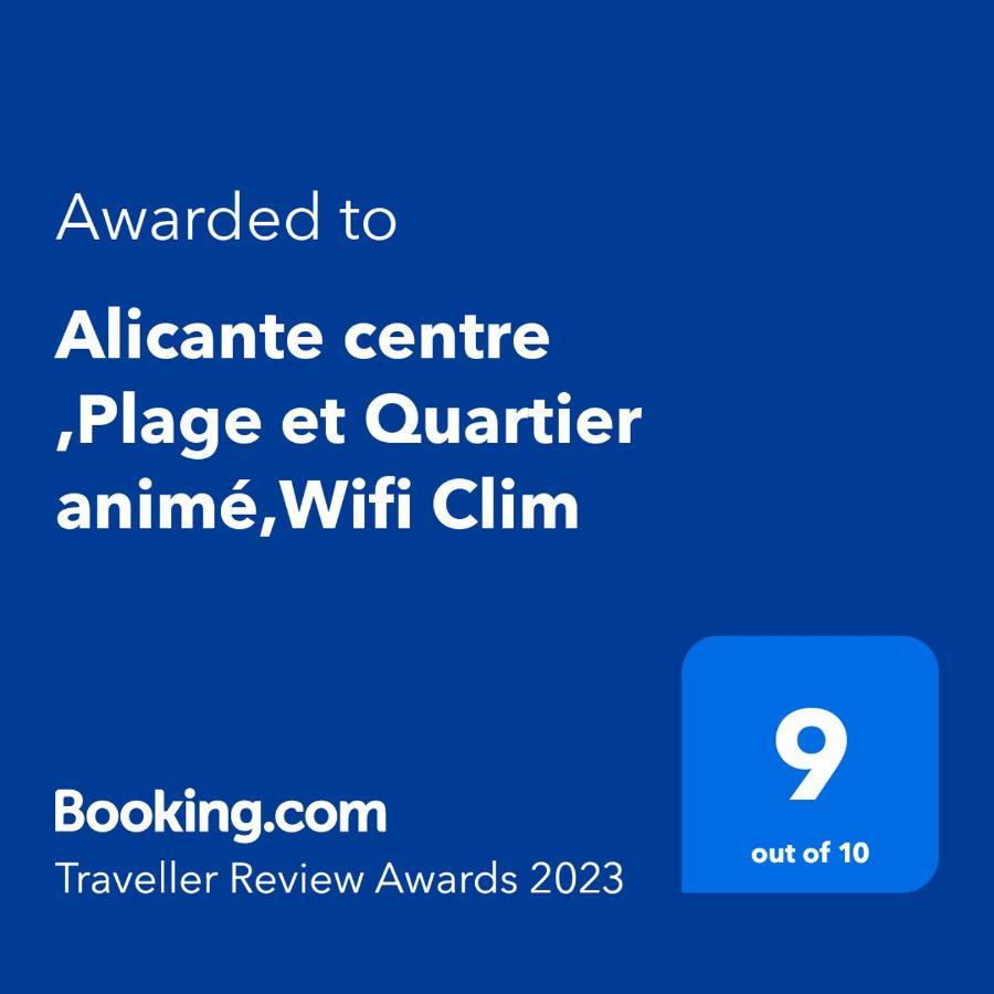 Alicante Centre ,Plage Et Quartier Anime,Wifi ,Climatisation 外观 照片